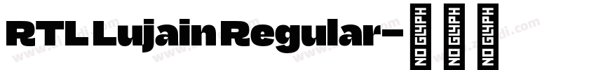 RTL Lujain Regular字体转换 RTL Lujain Regular字体转换